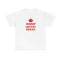 Insert Cheesy Bread T-Shirt